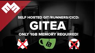 Gitea: Self-Hosted Version Control, CICD, Runners