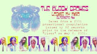 The Black Crowes - Losing My Mind (Alternate Mix)