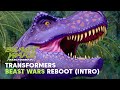 Transformers Beast Wars Reboot Intro