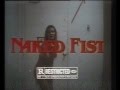 Naked Fist Trailer (VFO Pre-cert)