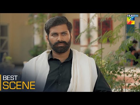 Jhok Sarkar Episode 08 - 𝐁𝐞𝐬𝐭 𝐒𝐜𝐞𝐧𝐞 01 #farhansaeed #hibabukhari - HUM TV