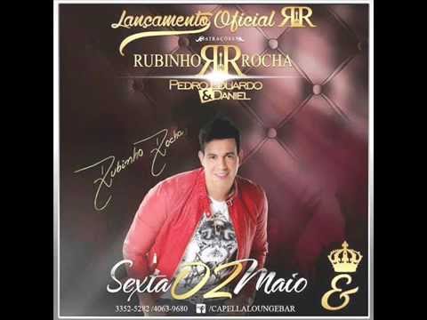 Rubinho Rocha (oficial) - Pego Mesmo Lançamento Sertanejo Nacional 2014