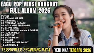 Download lagu YENI INKA TERBARU FULL ALBUM 2026 - KENANGLAH AKU, AISHITERU 2, TERENDAP LARAKU mp3