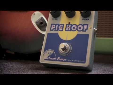 Electronic Orange Pig Hoof Mkll review