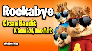 Rockabye - Clean Bandit Sean Paul Anne Marie (Vers
