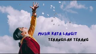 Download lagu Musik Kata Langit - Terangilah Terang mp3