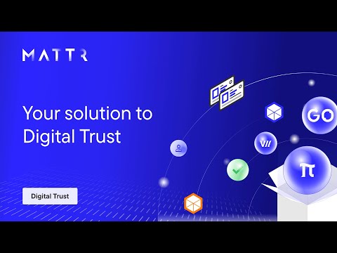 Meet MATTR – Your solution to digital trust