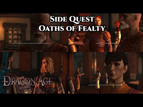 Dragon Age: Origin - Awakening | Side Quest - Oaths of Fealty