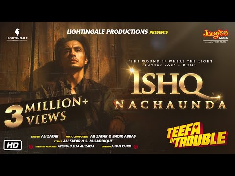 Teefa In Trouble | Ishq Nachaunda | Video Song | Ali Zafar | Maya Ali | Faisal Qureshi Video