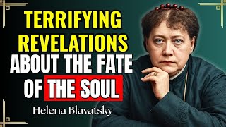 What Helena Blavatsky REALLY Said About Life After Death