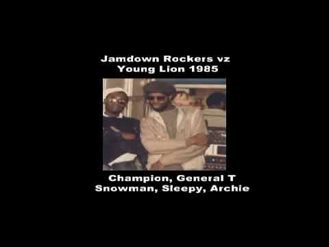 Jamdown Rockers vz Young Lion 1985 (AUDIO) ft Champion, General T, Sleepy, Snowman.