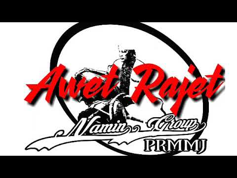 JAIPONG NAMIN GROUP - Awet Rajet