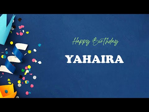 YAHAIRA Happy Birthday Song | Happy Birthday YAHAIRA
