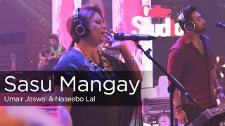 Sasu Mangay, Naseebo Lal & Umair Jaswal, Episode 1, Coke Studio Season 9