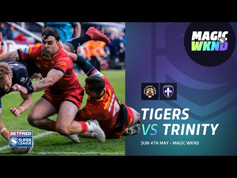 Highlights | Castleford Tigers v Wakefield Trinity | 2025 Betfred Super League | Magic WKND