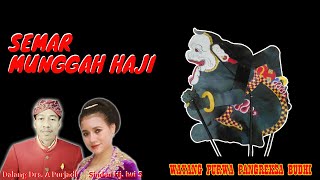 Download lagu Pagelaran Wayang Kulit | SEMAR MUNGGAH HAJI Bag.2 mp3