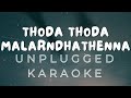 Thoda Thoda Malarndhathenna Unplugged Karaoke with Lyrics | Suhas Bachu
