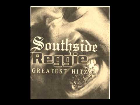 Southside Reggie - Would You Still Love Me