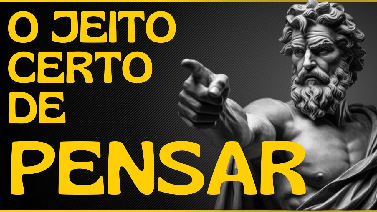 Como ELIMINAR as DÚVIDAS e os PENSAMENTOS NEGATIVOS - FILOSOFIA ESTOICA