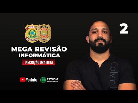 Mega Revisão - Informática - Parte 2