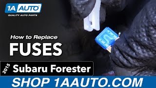 How to Replace Fuses 13-18 Subaru Forester