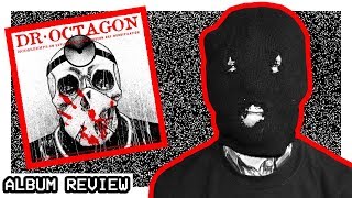 Dr. Octagon "Moosebumps: An Exploration Into Modern Day Horripilation" Album Review