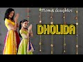Dholida | Gangubai Kathiawadi | Alia Bhatt | Nivi and Ishanvi | Laasya