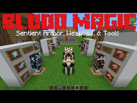 Sentient Armor, Weapons, and Tools (Blood Magic PT. 13) [Minecraft 1.12.2 Mod Guide]