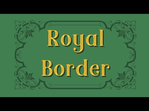 Royal Border