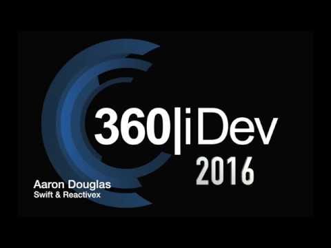 Aaron Douglas Swift & ReactiveX – Asynchronous Event-Based Funsies with RxSwift