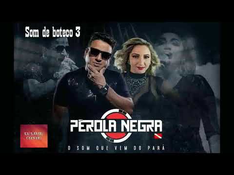 Banda Pérola Negra Som de boteco 3