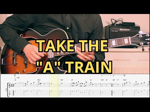 How to play: Take the "A"-Train - Jazz standard tabs + notation