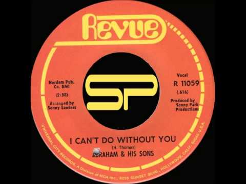 SOUL / FUNK 45t - Abraham & His Sons - I Can't Do Without You - 1970 Revue
