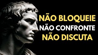 É ASSIM QUE VOCÊ DEVE TRATAR QUEM TE MAGOOU - ESTOICISMO