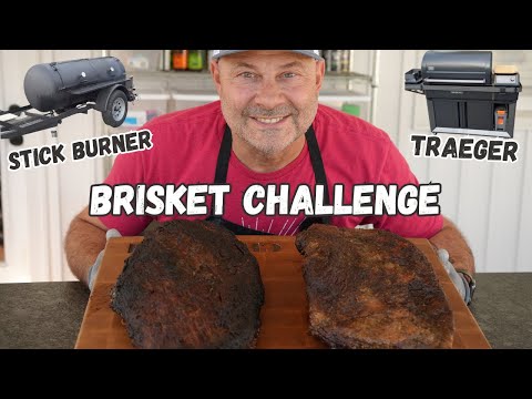 Brisket Challenge Traeger verses Off Set Smoker | Stick Burner or Pellets