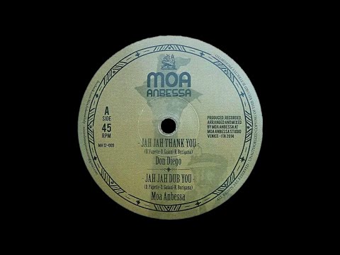 Don Diego & Moa Anbessa - Jah Jah Thank You +  Jah Jah Dub You (YouDub Sélection)