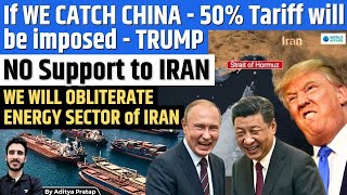 Trump Issues 50% Tariff Warning Over Iran Support | Is a Global Conflict Brewing? Aditya Pratap