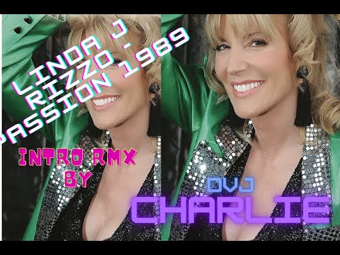 Linda Jo Rizzo (The Flirts) - Passion 89' (Schülerferienfest) (intro-rmx-dvjcharlie