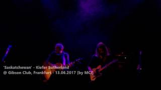 Kiefer Sutherland &#39;Saskatchewan&#39; Gibson Club, Frankfurt 13.06.2017