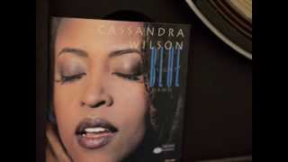 Cassandra Wilson - You Don&#39;t Know What Love Is