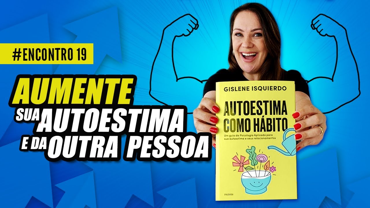Autoestima como hábito - Livro + Palestra | #EncontroUAU 19