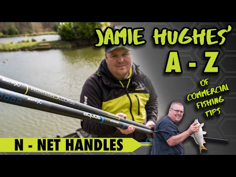 Jamie Hughes’ A to Z of Commercial Fishing Tips N - Net Handles
