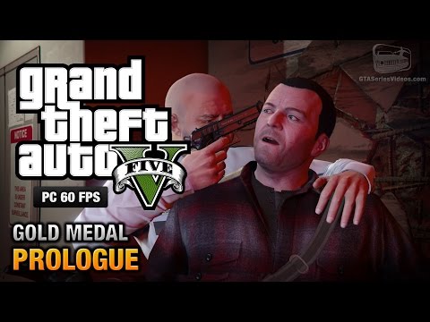 GTA 5 PC - Prologue [Gold Medal Guide - 1080p 60fps]