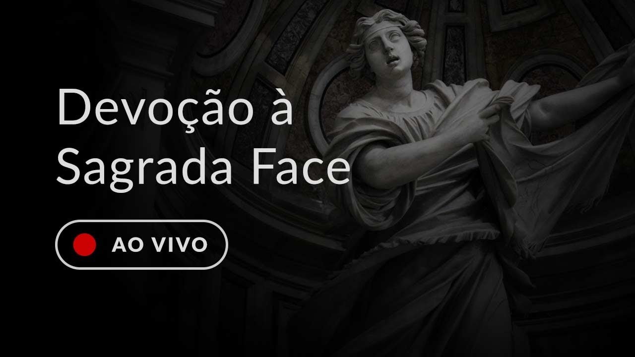 A devoção à Sagrada Face de Cristo