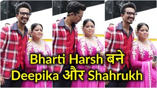 Bharti singh and Harsh Limbachiya get ready as deepika padukone and shahrukh khan for dance deewane