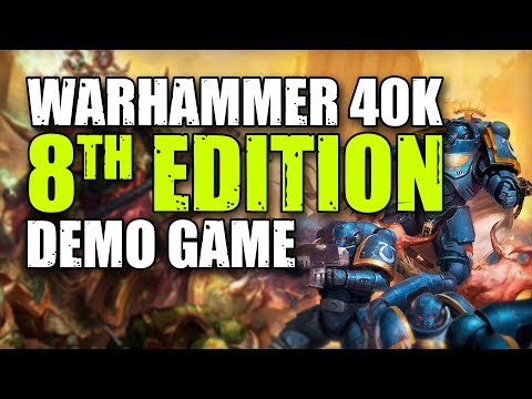 Warhammer 40,000 8th Edition Demo Game