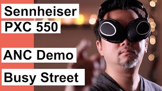 Video thumbnail for Sennheiser PXC 550 Sound Demo -Busy Street Music Test (Effect: Club Mode) by Springloft Studio