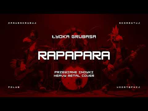 🔥 ŁYDKA GRUBASA - Rapapara (ale to heavy metal cover) 🔥🦃🤘 HIT