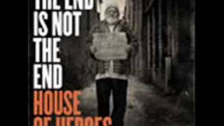 If- House Of Heroes