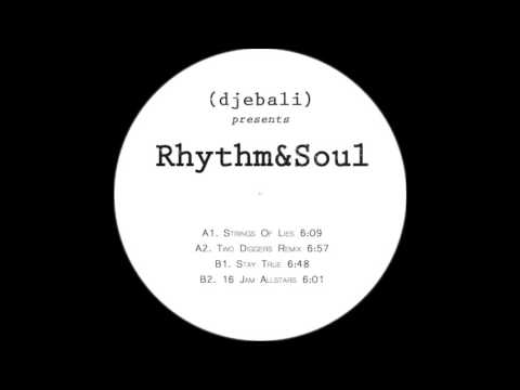 Rhythm&Soul - String of Lies (Two Diggers remix)